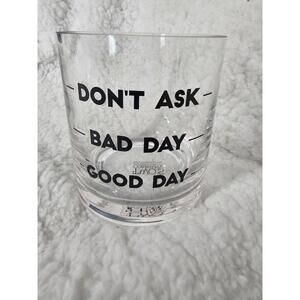 Two's Company Whiskey Scotch Glass Beware Don't Ask Bad Day Good Day 4" Novelty